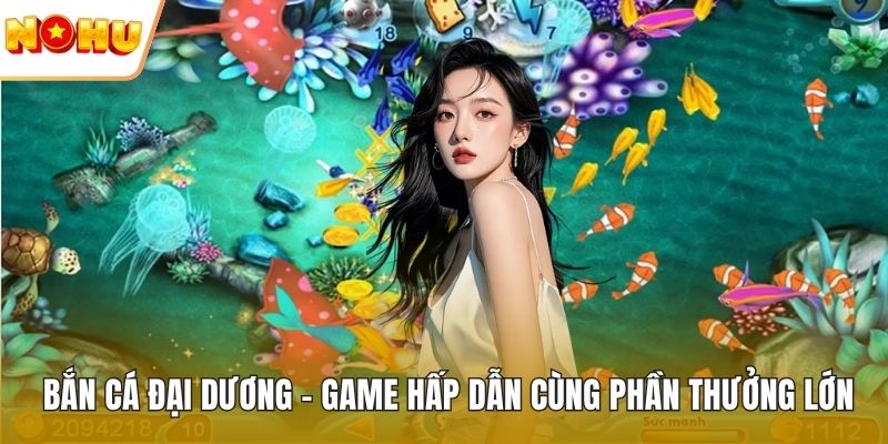 Bắn cá đại dương