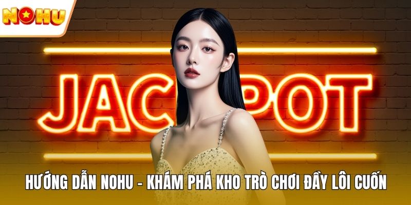 Hướng dẫn nohu