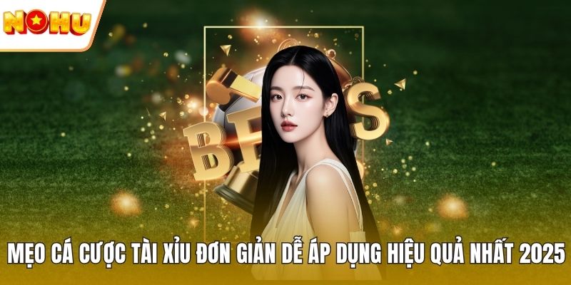 Mẹo cá cược tài xỉu