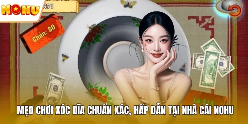 Mẹo chơi xóc dĩa