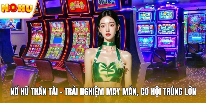 Nổ hũ thần tài