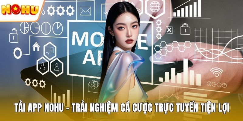 Tải app nohu